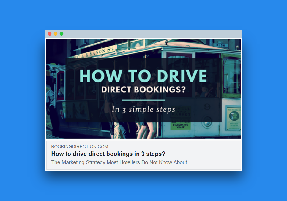 HOW TO DRIVE DIRECT BOOKINGS – IN 3 SIMPLE STEPS